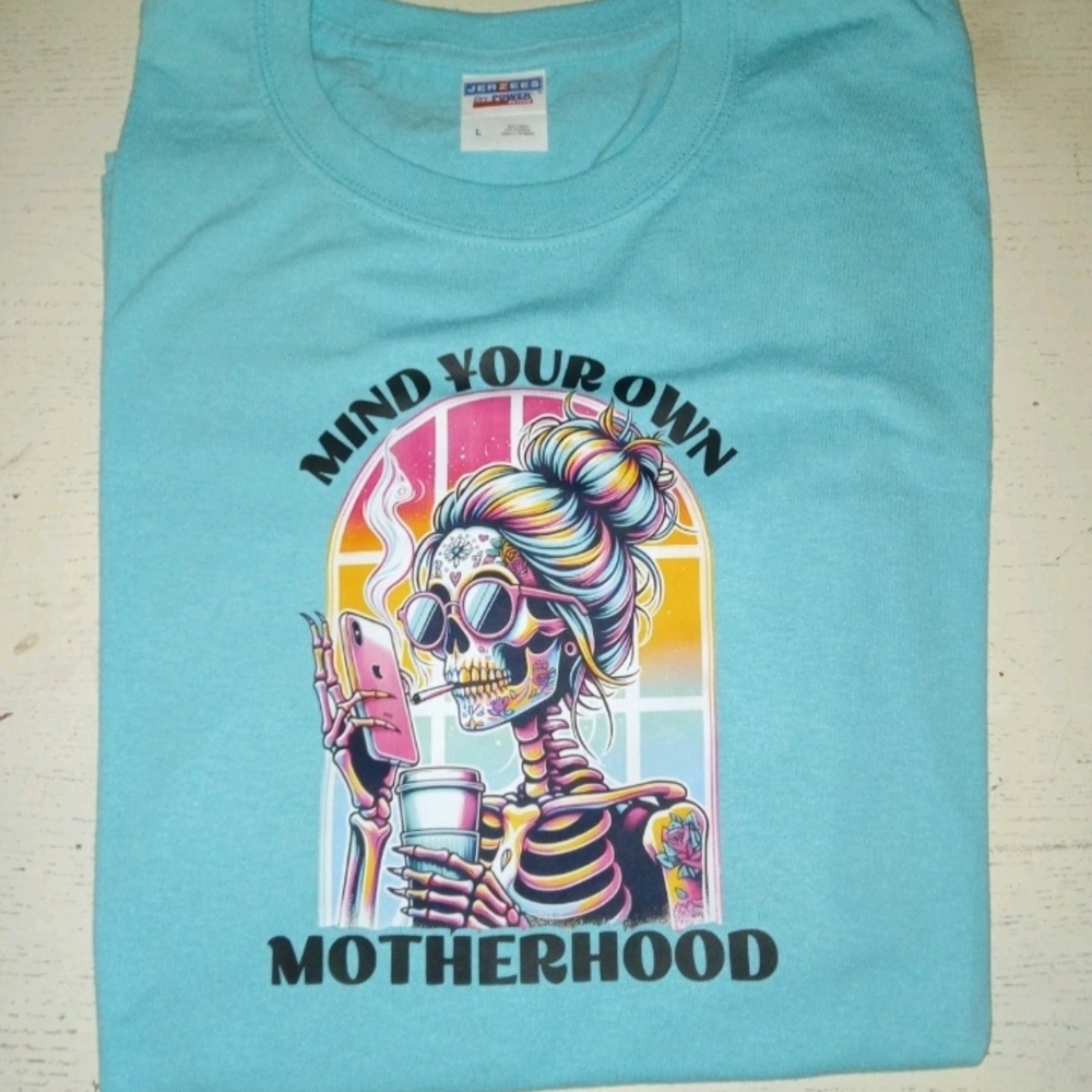 NEW! Mind Your Own Motherhood Jerzees Women's T Shirt Sz Large